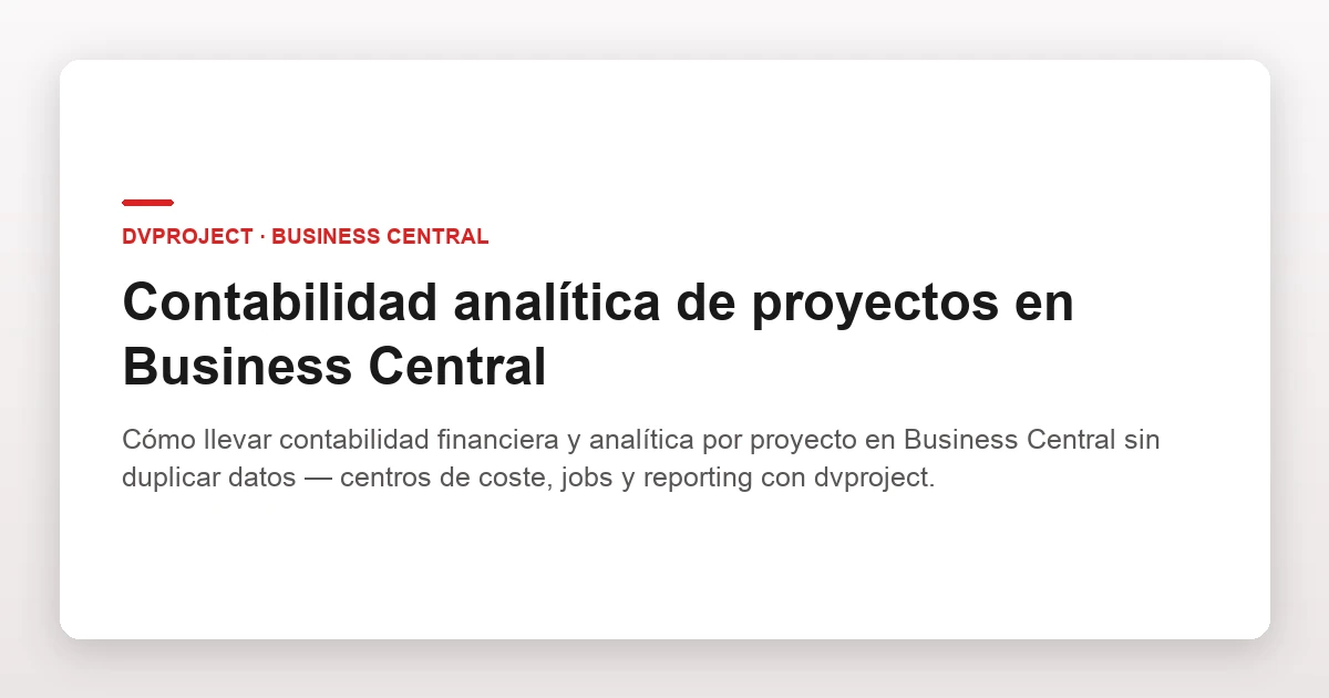 Contabilidad analítica de proyectos en Business Central