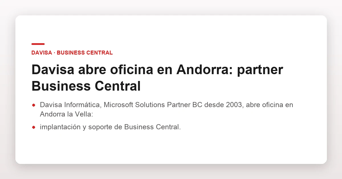 Davisa abre oficina en Andorra: partner Business Central