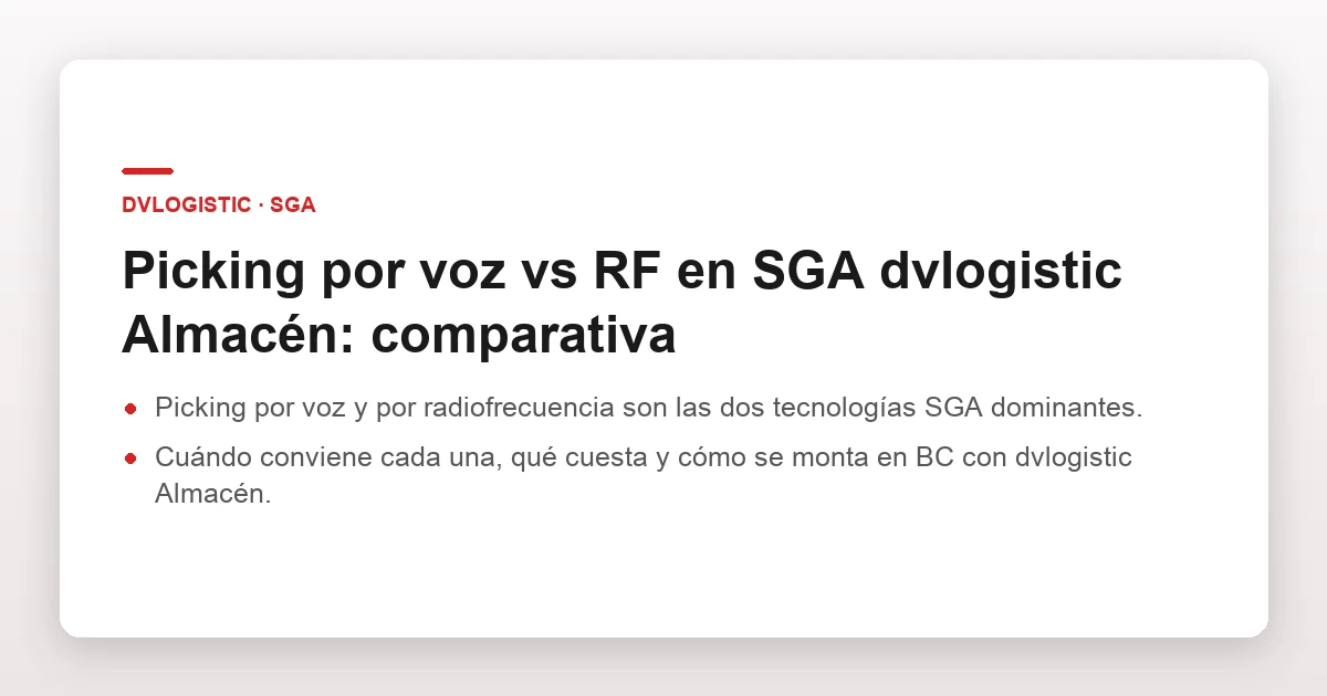 Picking por voz vs RF en SGA dvlogistic Almacén: comparativa