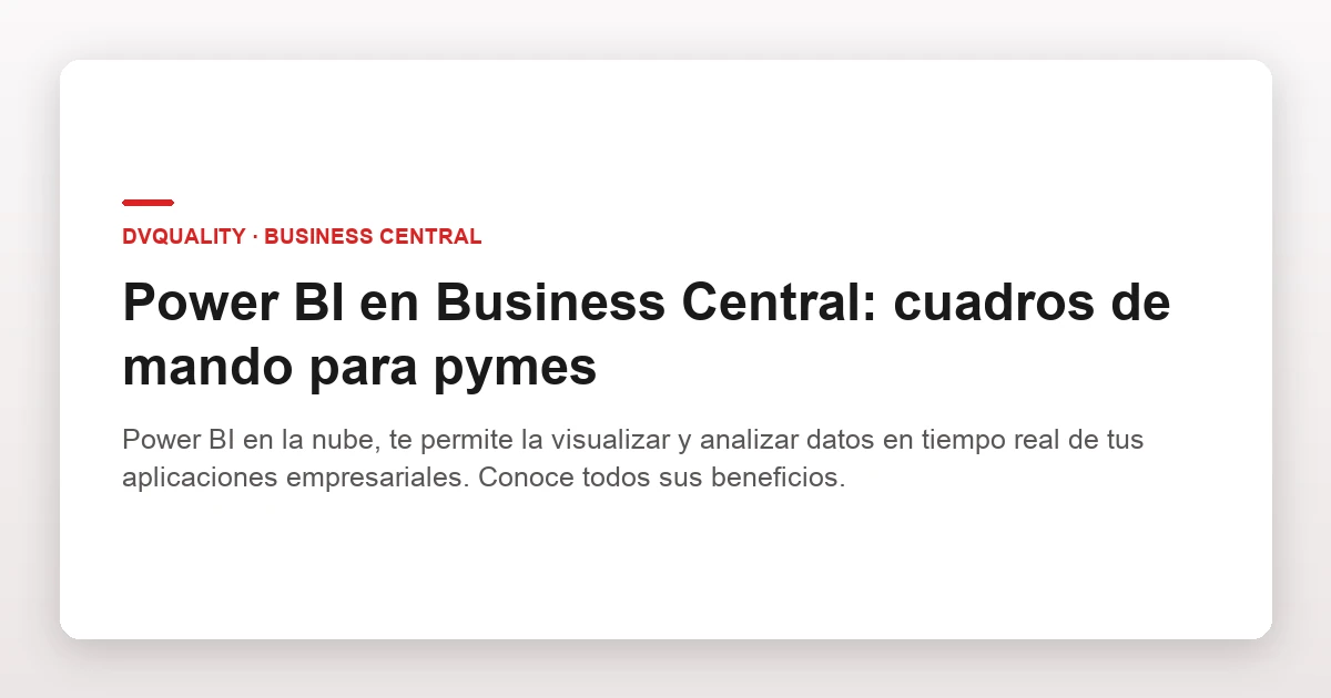 Power BI en Business Central: cuadros de mando para pymes