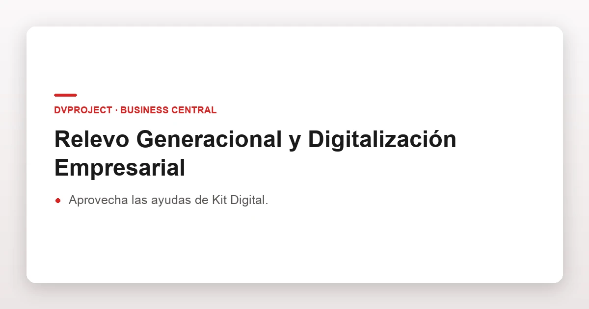 Relevo Generacional y Digitalización Empresarial