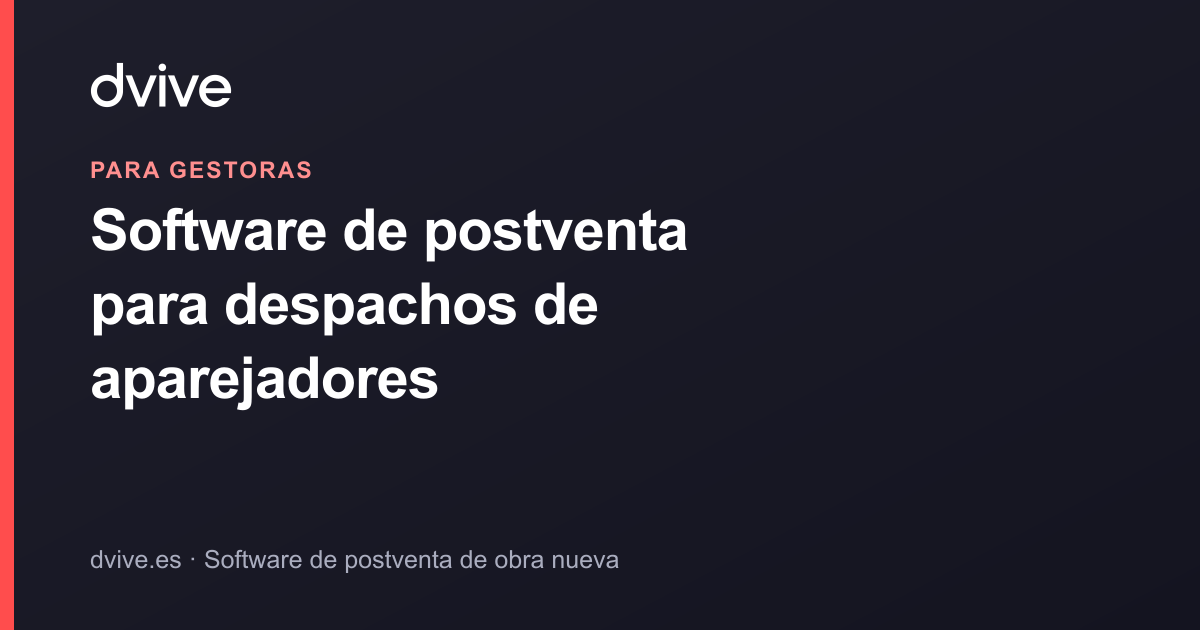 Software de postventa para despachos de aparejadores