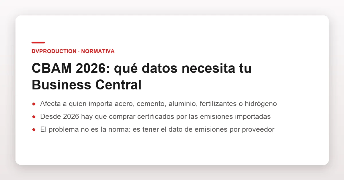 CBAM 2026: cómo preparar tu Business Central