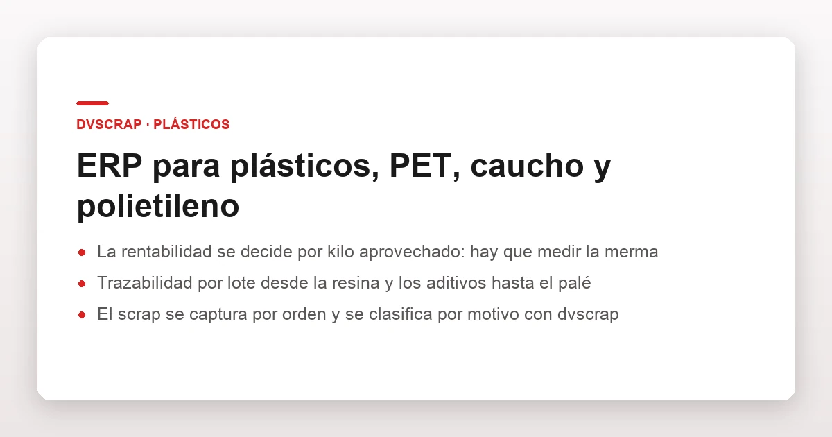 ERP para Fabricantes de Plásticos, PET, Caucho, Polietileno